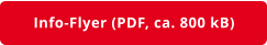 Info-Flyer (PDF, ca. 800 kB)