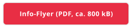 Info-Flyer (PDF, ca. 800 kB)